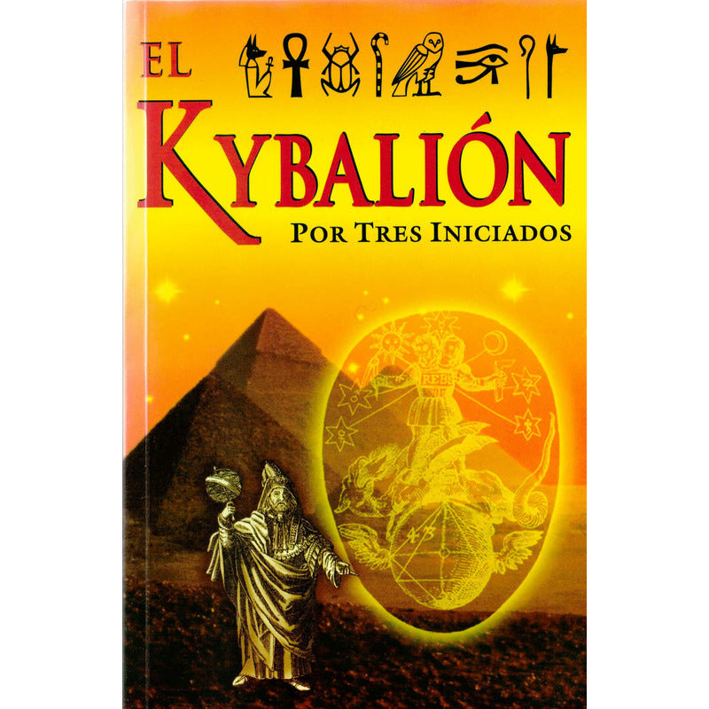 Kybalion -por Tres Iniciados-. Mexico 2008