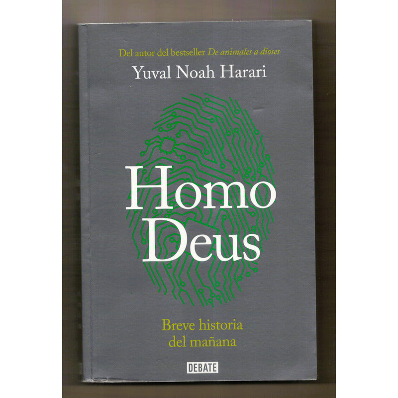 Homo Deus. Yuval Noah Harari, Mexico 2019