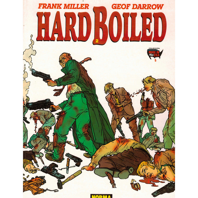 Hard Boiled 1, 2, 3. Frank Miller, Geof Darrow, España 1991