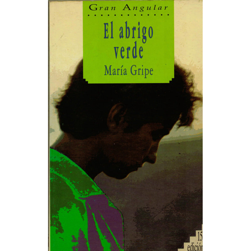 El Abrigo Verde. Maria Gripe, España 1996