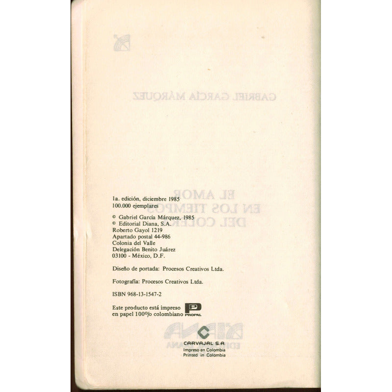 Amor En Tiempos Del Colera. Garcia Marquez, Mexico 1985 (1a)