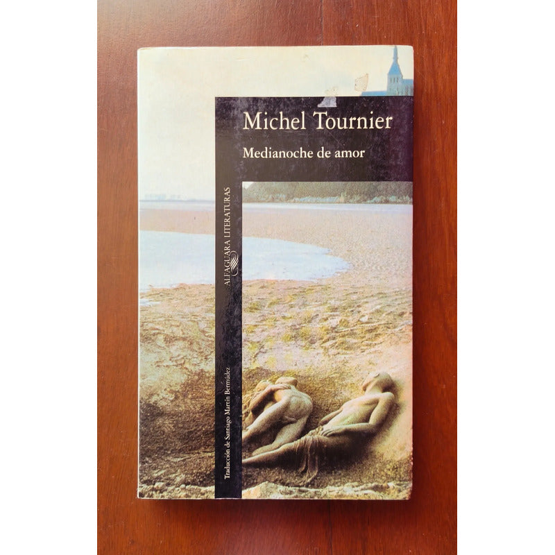 Medianoche De Amor. Michel Tournier