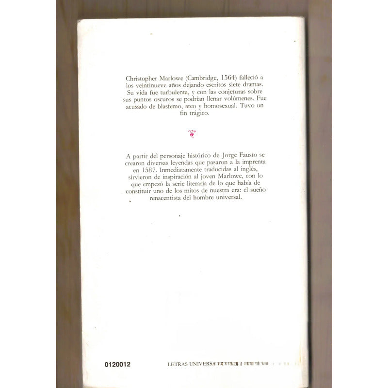 Fausto, La Tragica Historia Y Muerte. C Marlowe, Catedra Ed.