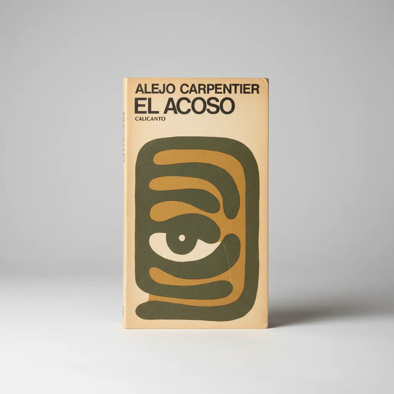 El Acoso Alejo Carpentier Violencia Psicologica