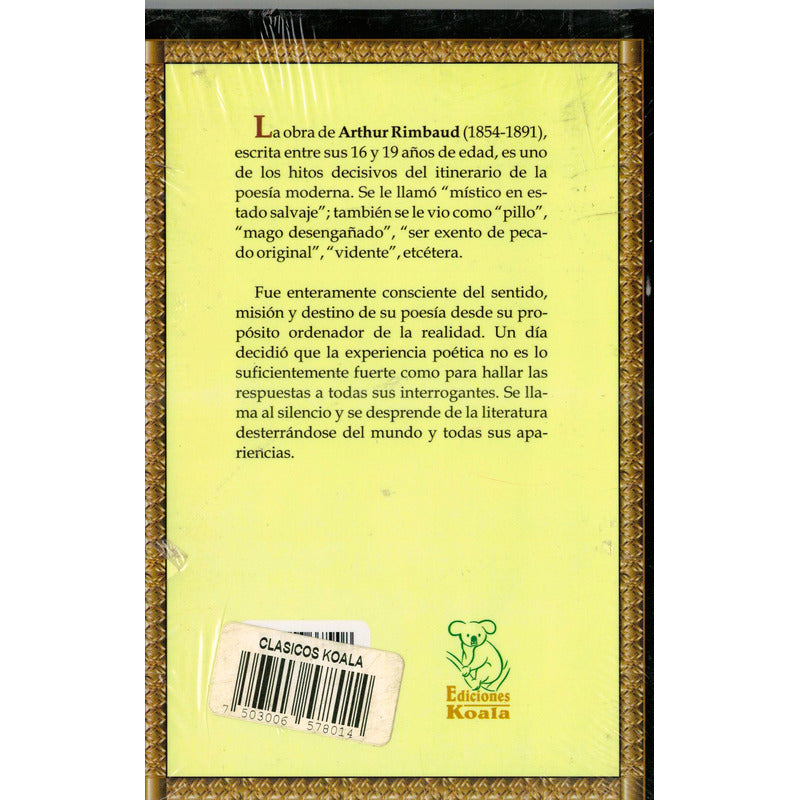 Una Temporada En El Infierno. A Raimbaud, Mexico 2003