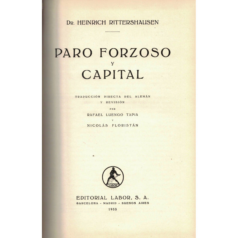Paro_forzoso_y_capital. Heinrich Rittershausen, 1935