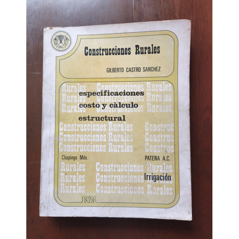 Construcciones Rurales (especificaciones, Costo, Estructur)