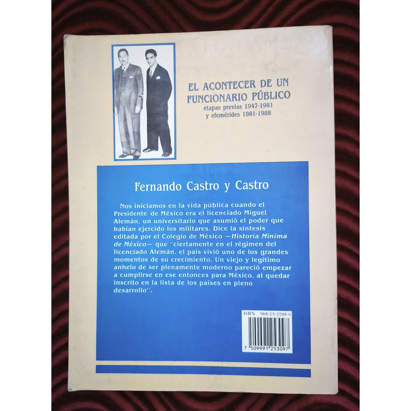El Acontecer Un Funcionario Publico Fernando Castro Y Castro