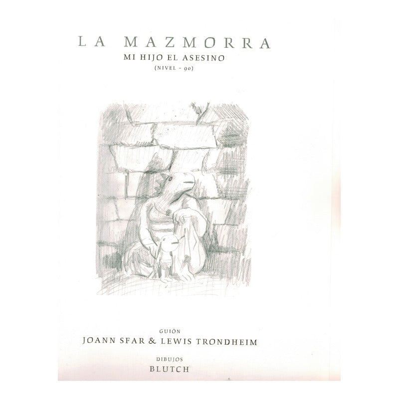 La Mazmorra: Mi Hijo El Asesino. Joann Sfar, España 2006