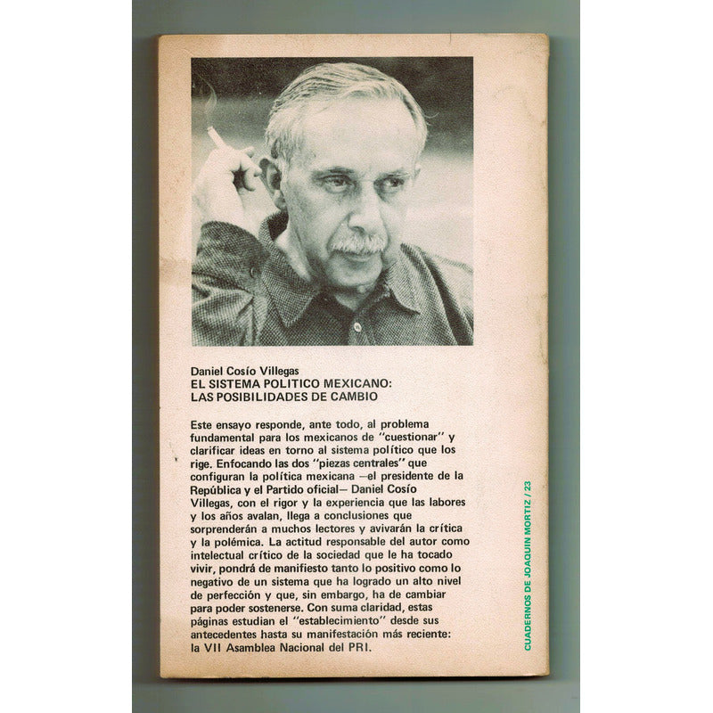 El Sistema Politico Mexicano. Cosio Villegas, Mexico 1975
