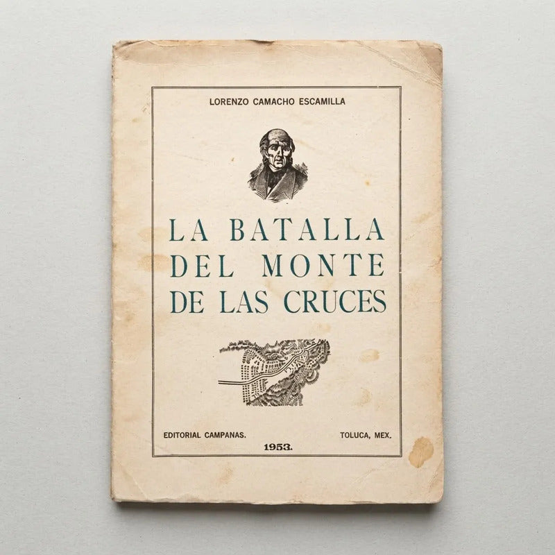 La Batalla Del Monte De Las Cruces Lorenzo Camacho Escamilla