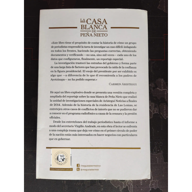 La Casa Blanca De Peña Nieto Daniel Lizarraga Et Al Grande