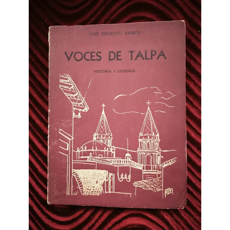 Voces De Talpa, Jalisco. José Ernesto Ramos 1951 (1a)