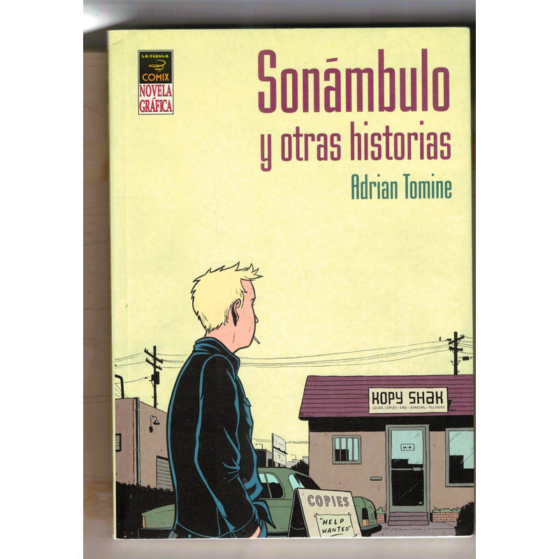 Sonambulo Y Otras Historias. Adrian Tomine, La Cupula 2006