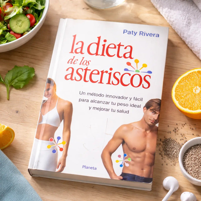 La Dieta De Los Asteriscos. Paty Rivera