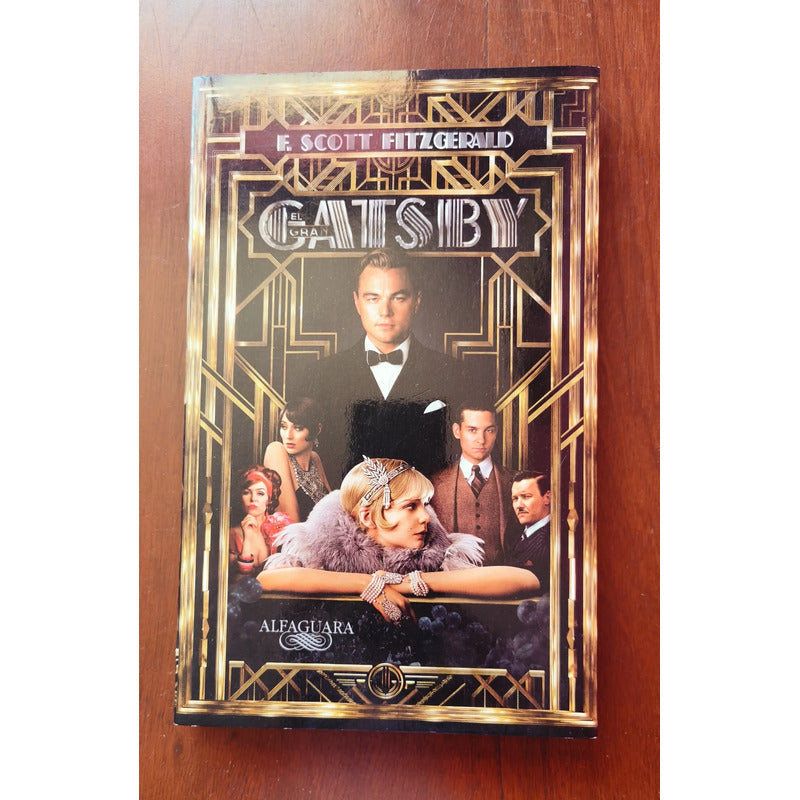 El Gran Gatsby. F Scott Fitzgerald (locos Años 20's)