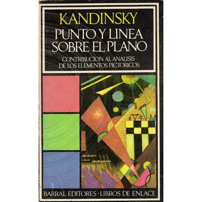 Punto Y Linea Sobre El Plano. Kandinsky, España 1970