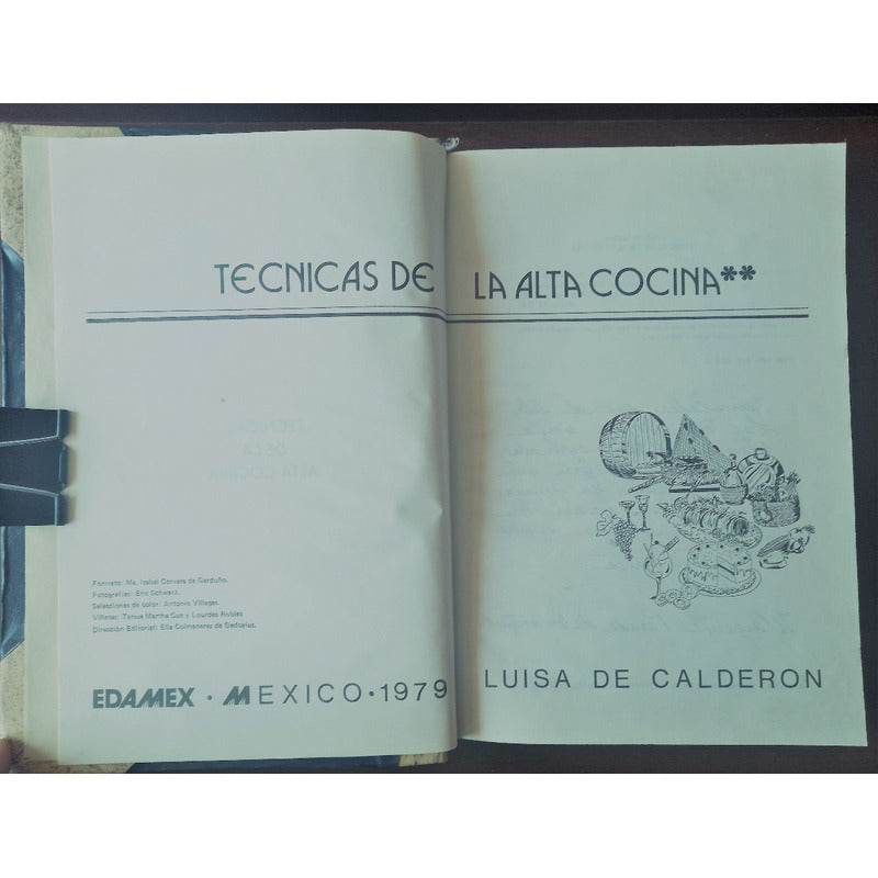 Tecnicas De La Alta Cocina. Luisa De Calderon, Mexico 1979