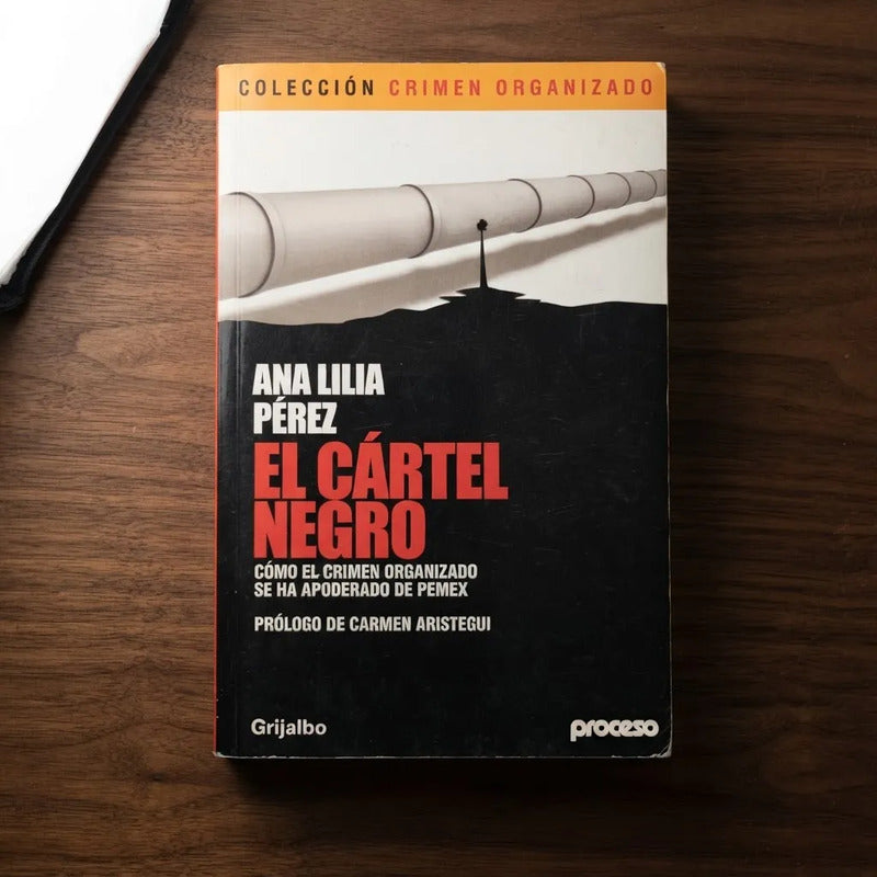 El Cartel Negro Ana Lilia Perez Pemex
