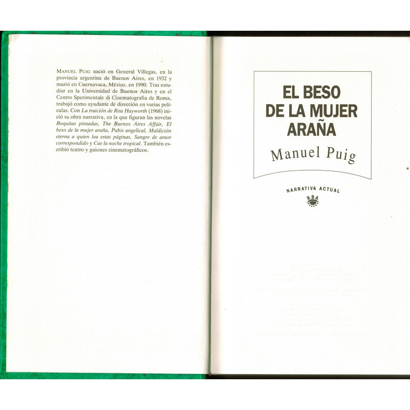 Beso De La Mujer Araña. Manuel Puig, España 1993