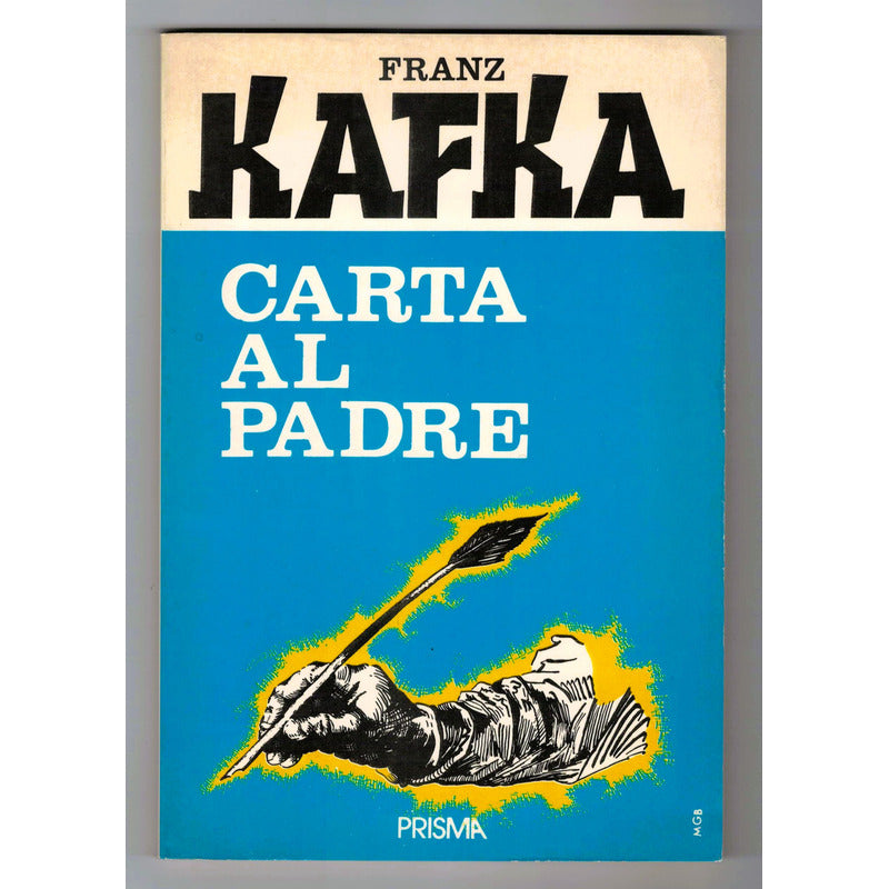 Carta Al Padre. Franz Kafka, Mexico 1986