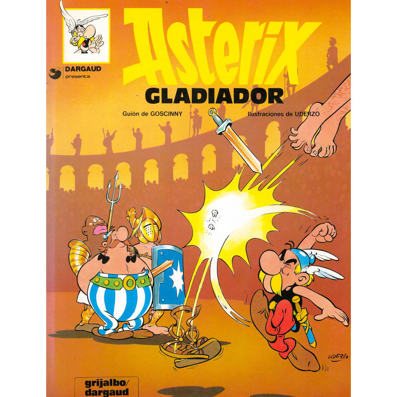 Asterix: Gladiador. Goscinny, Uderzo, España 1990