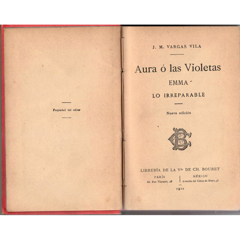 Aura. Emma. Lo Irreparable. Vargas Vila, Paris 1912