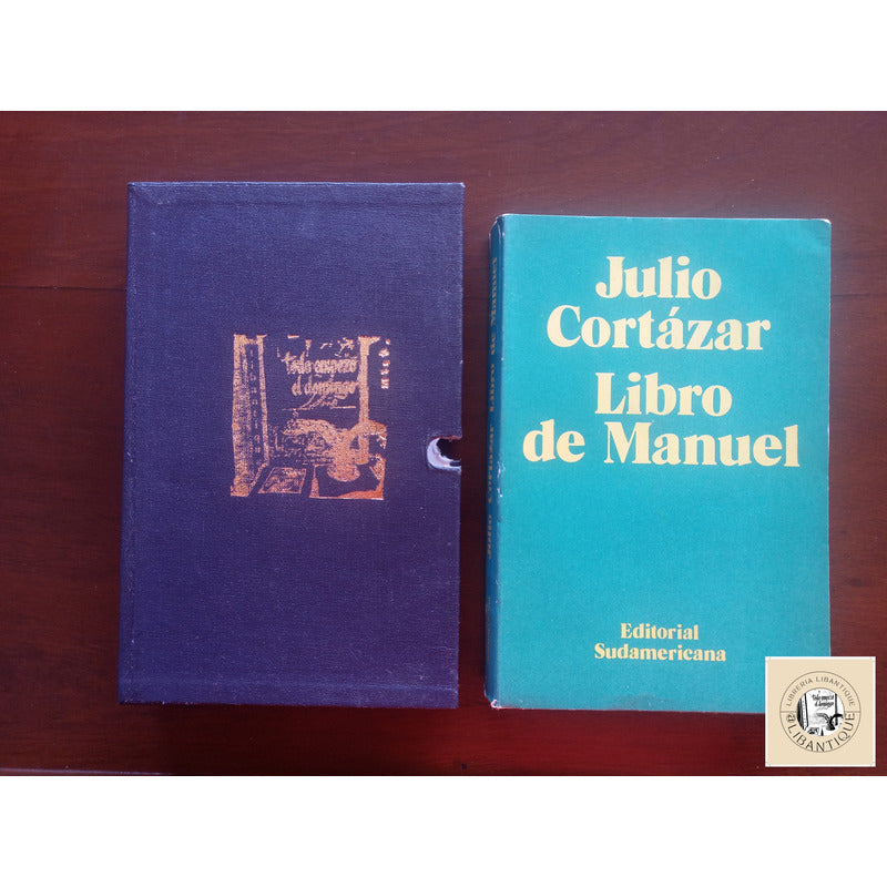 Libro De Manuel. Julio Cortazar, Argentina 1973 (1a)
