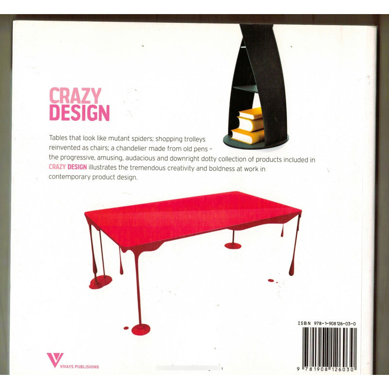 Crazy Desing. Beatrix Foisil- Penther, U S 2010