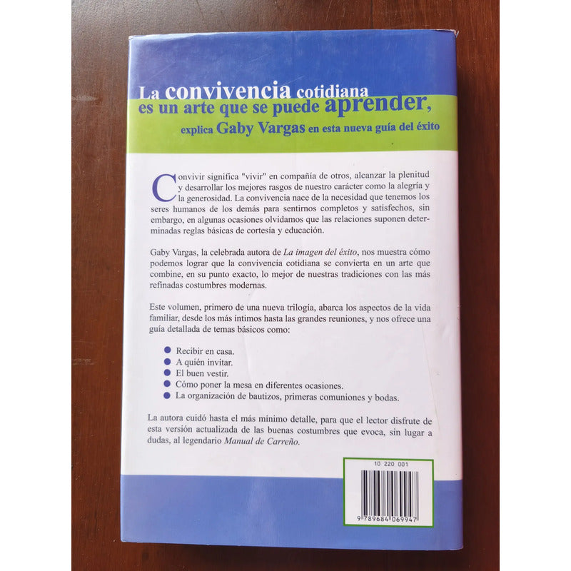 El Arte De Convivir En La Vida Cotidiana. Gaby Vargas