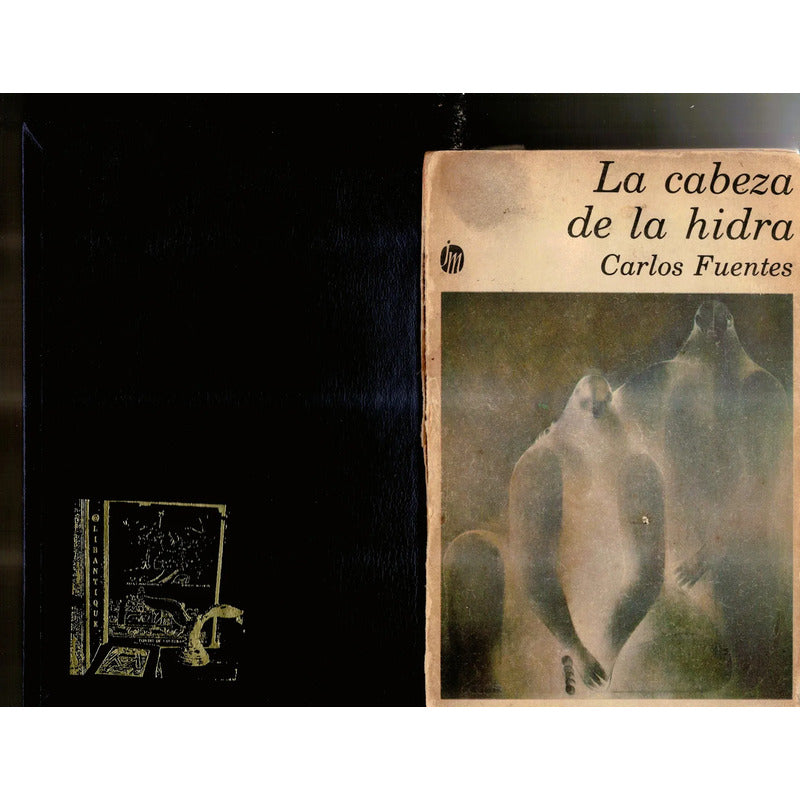 La Cabeza De La Hidra. Carlos Fuentes, Novela Policiaca (1a)