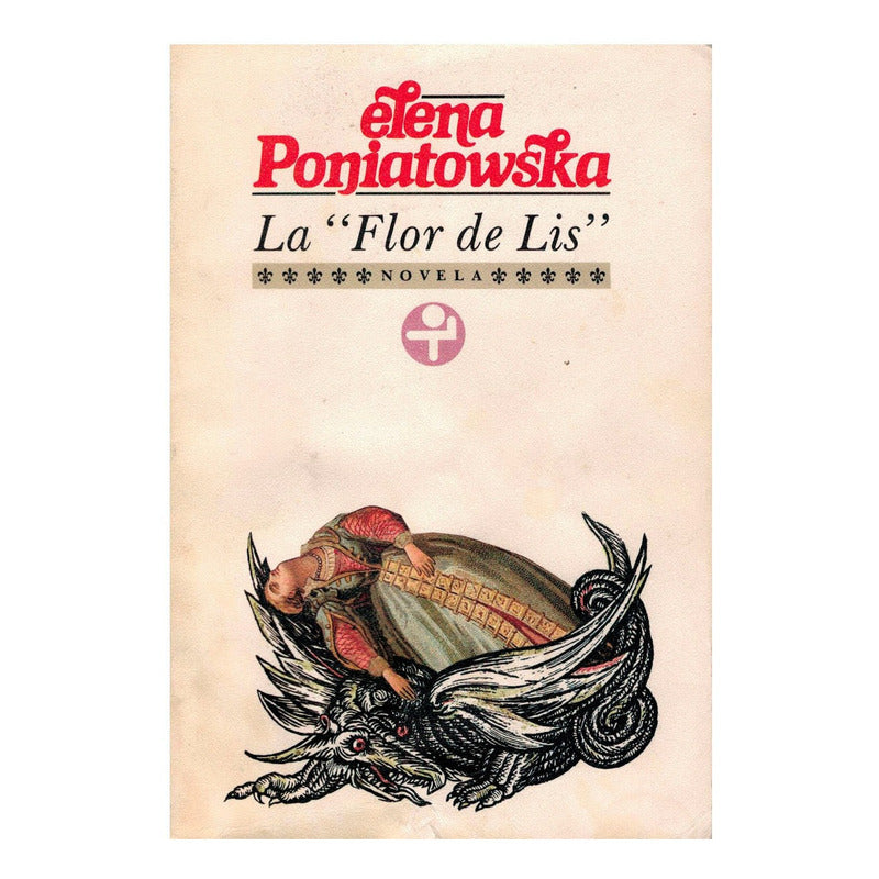 Flor_de Lis. E Poniatowska,_era_ed. 1988