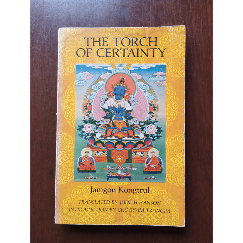 The Torch Of Certainty. Jamgon Kongtrul
