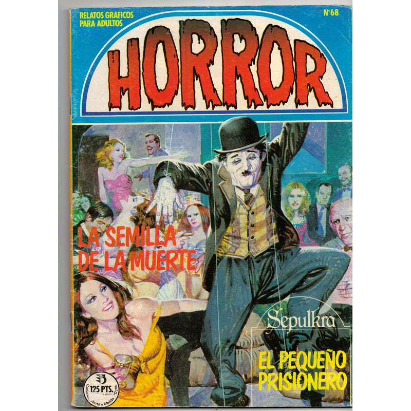 Horror # 68. Semilla Muerte. Sepulkra, Zinco Ed. 1986