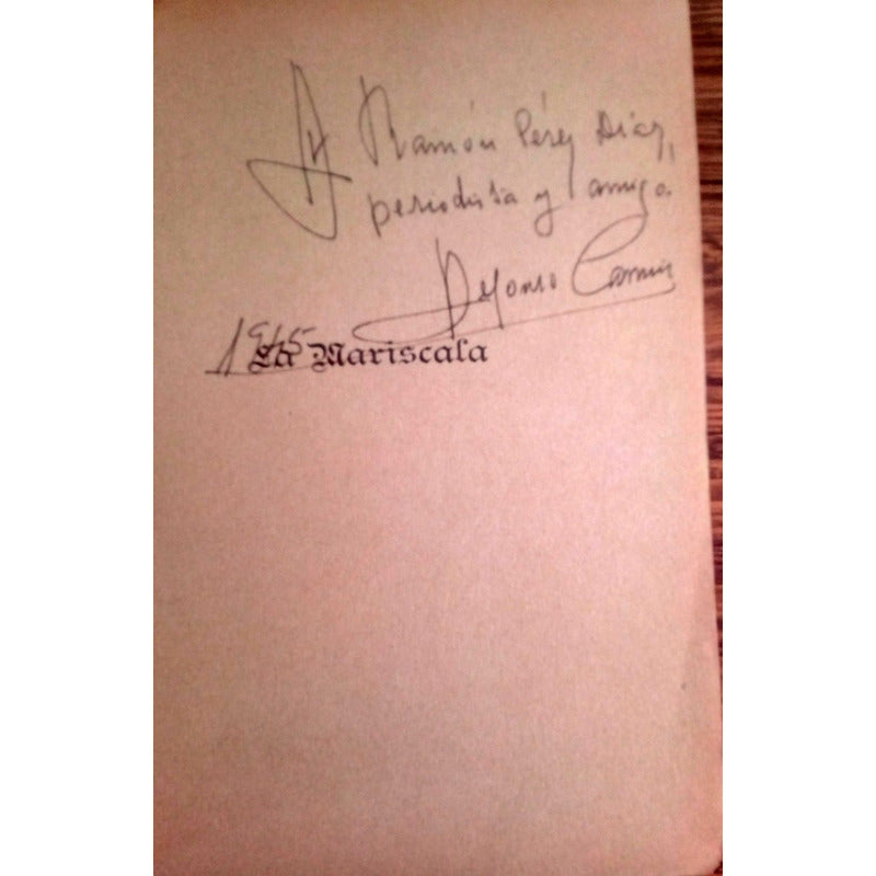 Mariscala O El Verdadero Bobes A Camin1945 A U T O G R A F O