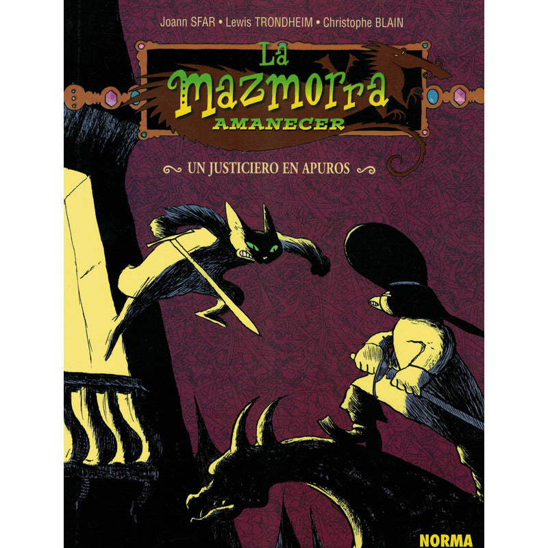 La Mazmorra, Amanecer: Justiciero En Apuros # 98 Joann Sfar