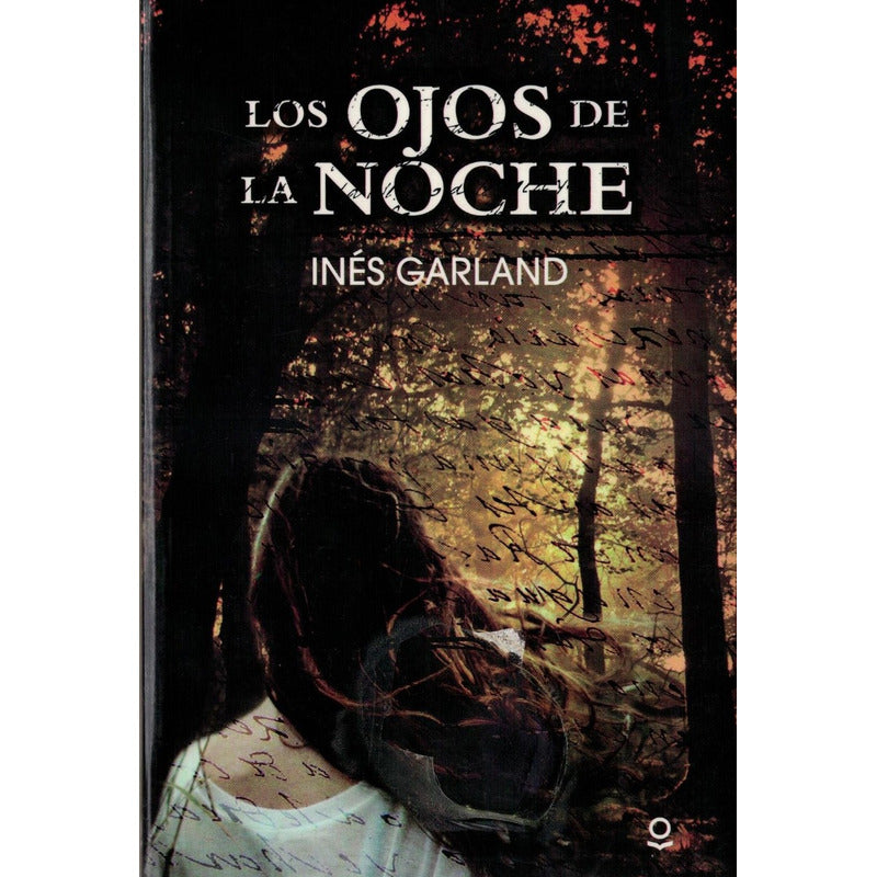 Ojos_de_la_noche. Ines Garland, Mexico 2017