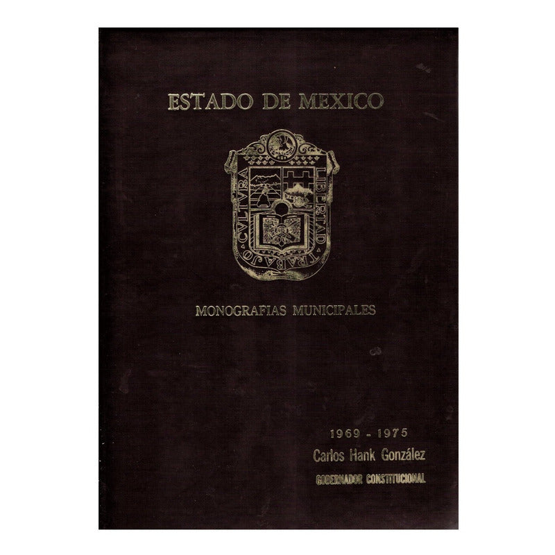 Estado_de Mexico [monografias_municipales]. 9_tomos, 1971