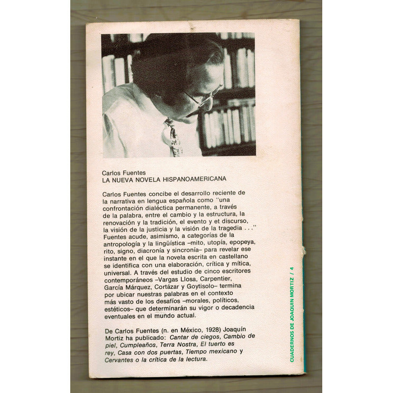 La Nueva Novela Hispanoamericana. Carlos Fuentes Mexico 1976