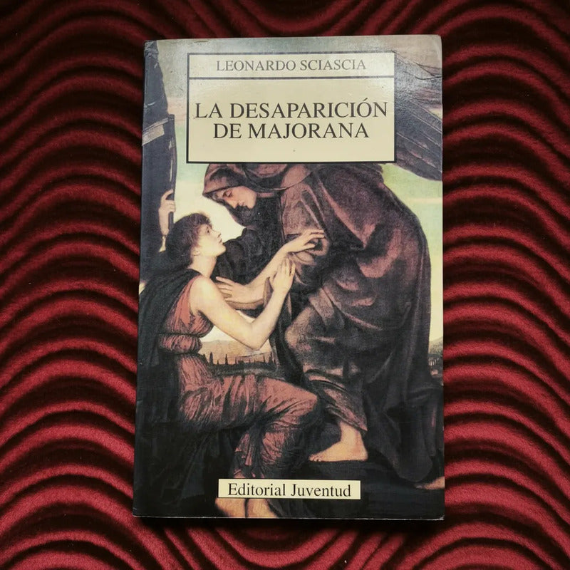 La Desaparicion De Majorana. Leonardo Sciascia (misterio)