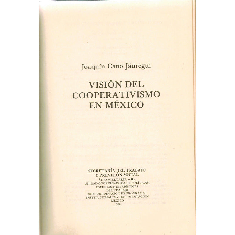 Cooperativismo En Mexico. Cano Jauregui, Mexico 1986