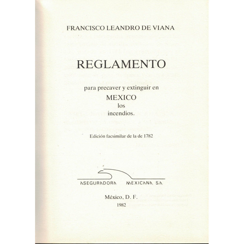 Reglamento De Incendios, Mexico 1782 [ Ibarra Impresor]