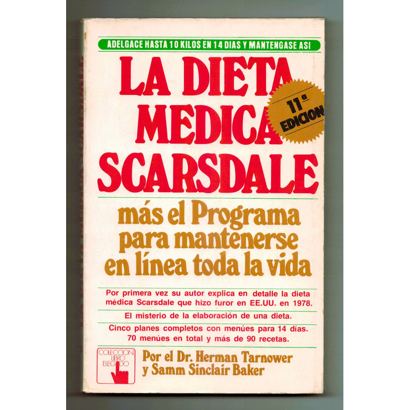 La Dieta Medica Scarsdale. Herman Tarnower, Sinclair Baker