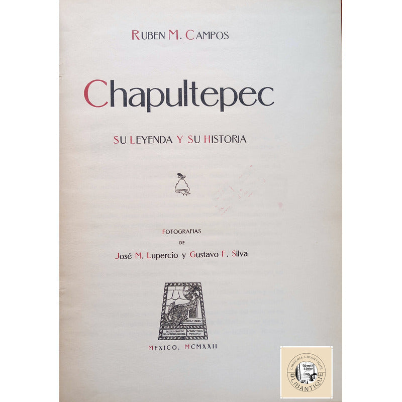 Chapultepec, Historia. Ruben M Campos, Mexico 1922 (1a)