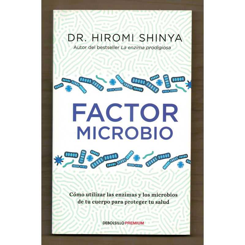 Factor Microbio. Hiromi Shinya, Mexico 2017