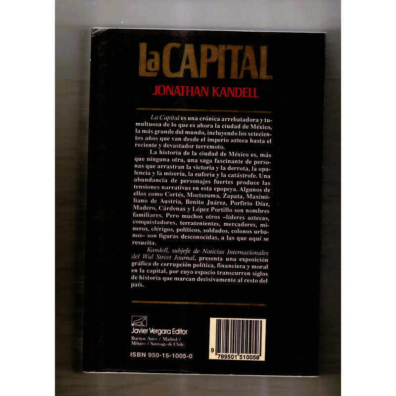 La Capital, Historia De La C D M X. Jonathan Kandell