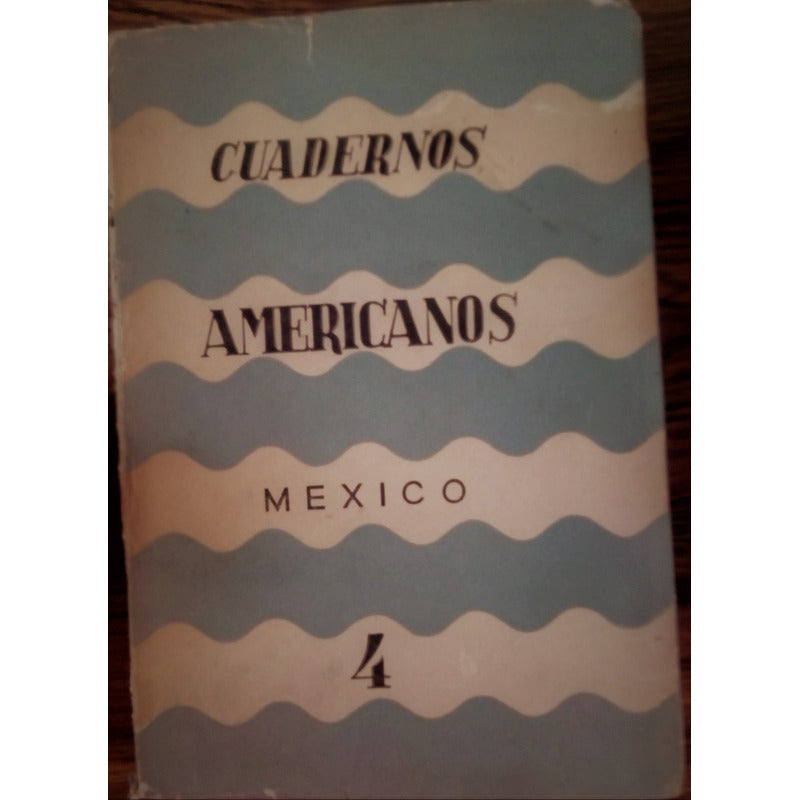 Cuadernos Americanos (1961, Julio-agosto, #4)