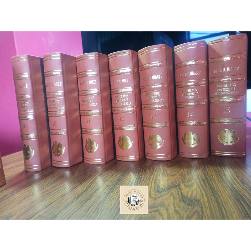 Benito Juarez, Documentos, Discursos, Correspondencia 15 Vol