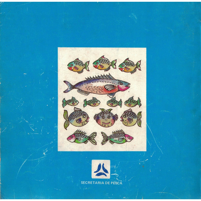 Pescado -recetario-. Mexico 1987 P E S C A