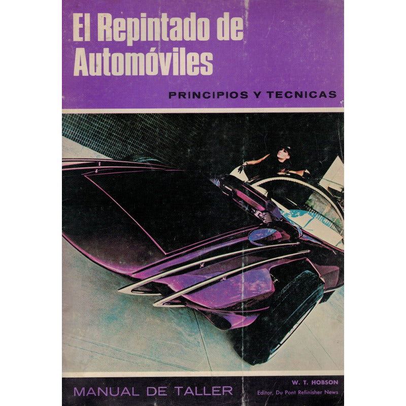 Repintado De Automoviles. [ Principio Tecnicas] U S A 1975